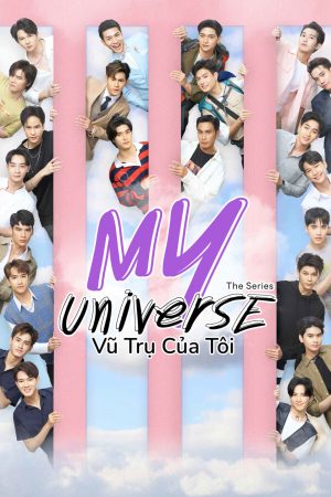 My Universe Vũ Trụ Của Tôi