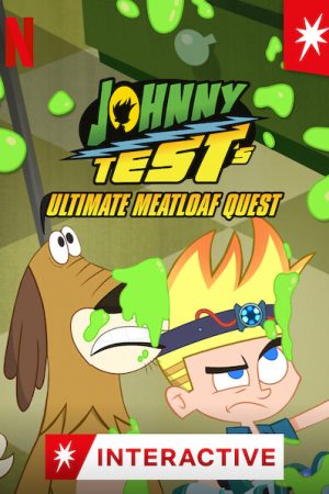 Johnny Test Sứ mệnh thịt xay