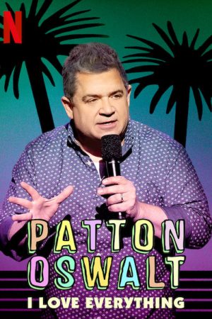 Patton Oswalt Tôi yêu tất cả