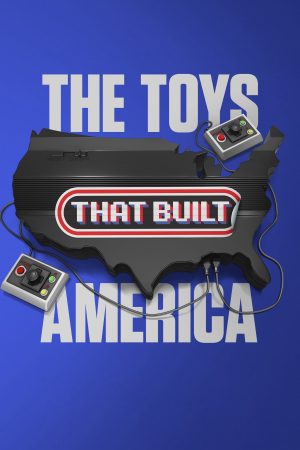 The Toys That Built America ( 2)