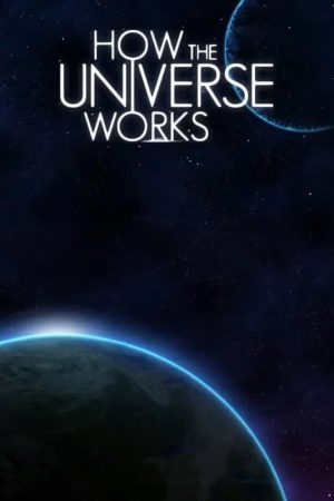 How the Universe Works ( 9)