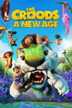 Gia Đình Croods Kỷ Nguyên Mới