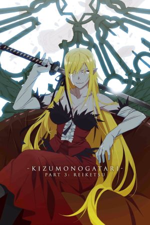 Kizumonogatari 3 Lãnh Huyết