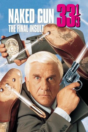 Naked Gun 33 13 The Final Insult