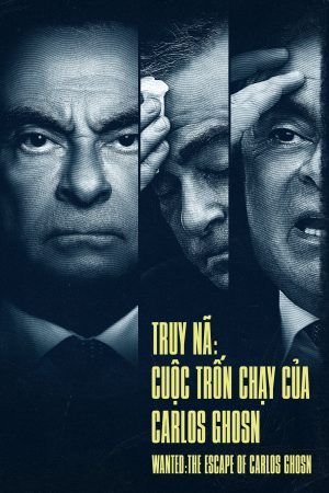 Truy Nã Cuộc Trốn Chạy Của Carlos Ghosn