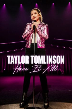 Taylor Tomlinson Có tất cả