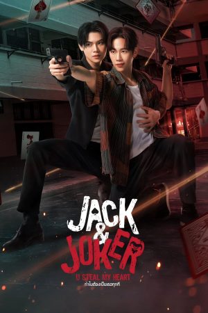 Jack And Joker Người Đánh Cắp Trái Tim Tôi